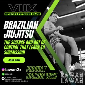 lawan lawan, viix club, bjj asia, malaysia