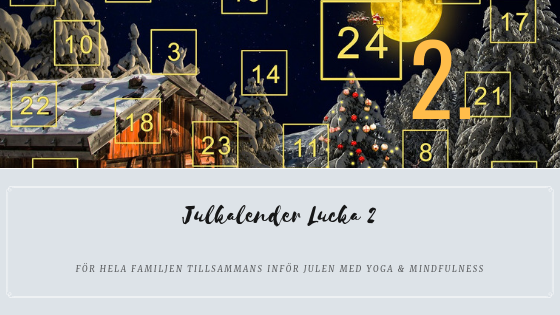 Julkalender 2018 – Lucka 2