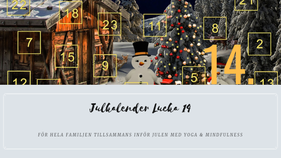 Julkalender 2018 Lucka 14 – Tillsammansövning
