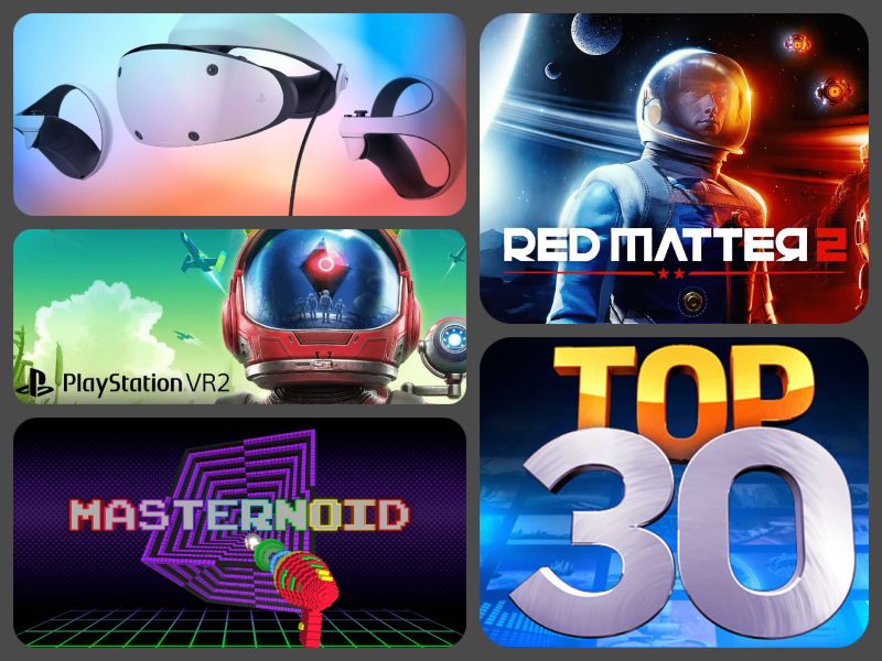 PlayStationVR2 - The Top 30 Games So Far... - AmigaGuru's GamerBlog