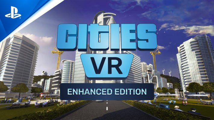 Cities: VR - Enhanced Version PSVR2