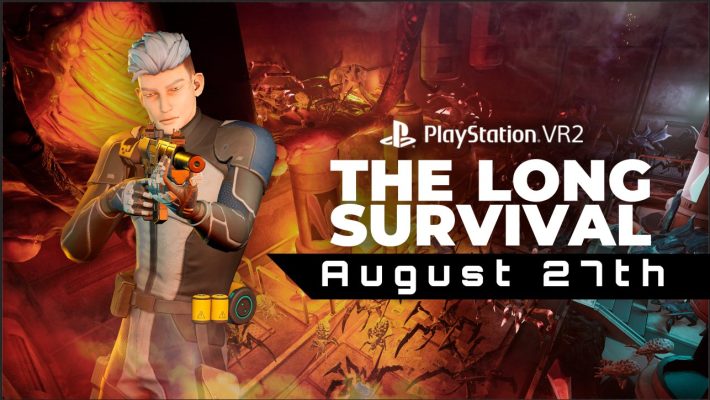 A Long Survival Launch Day 27th August PS VR2
