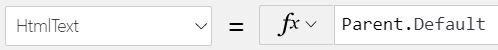 Screenshot of PowerApps showing the updated HtmlText property of the HTML Text control as "Parent.Default".
