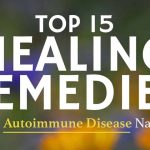 Top 15 Healing Remedies To Beat Autoimmune Disorders Symptoms Naturally