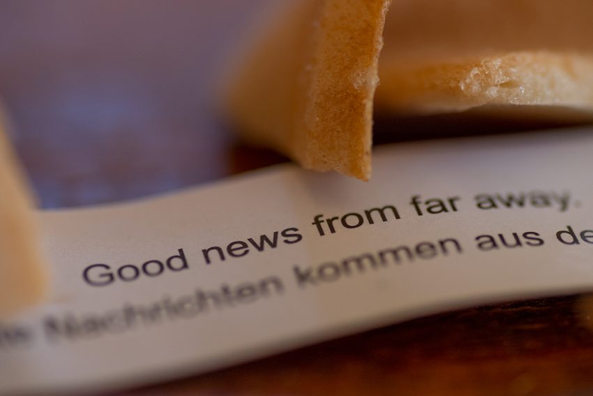 Fortune cookie "good news from far away"