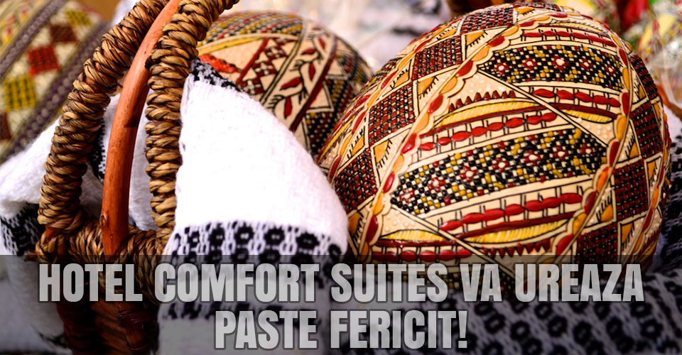 Oferta Paste Predeal 2016 – Hotel Comfort Suites