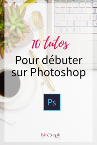 10_tutos_adobe_photoshop_debutant