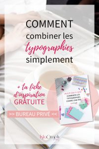 Combiner des typographies simplement c'est possible ! Je t'explique comment avec une bonus gratuit. #typographie #blogging