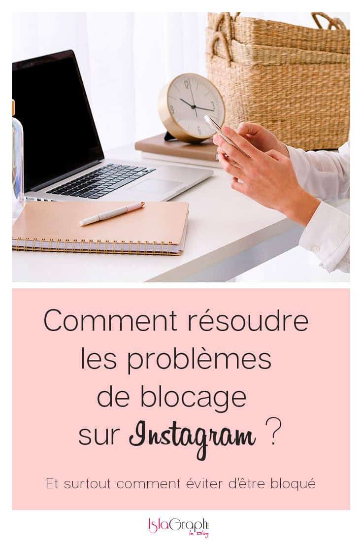 Comment résoudre les problèmes de blocage sur Instagram ?