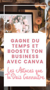 Gagne du Temps et Booste Ton Business avec Canva Pro : Les Astuces que Tu Dois Connaître