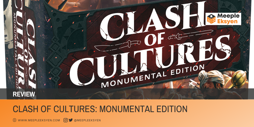 Clash of Cultures: Monumental Edition [Review]