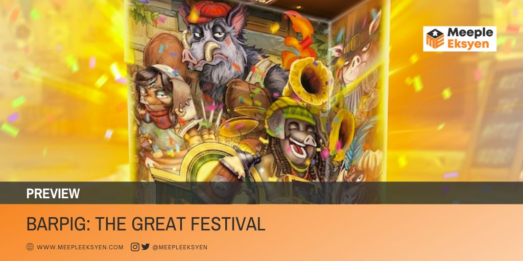 Barpig: The Great Festival, the final saga [Preview]