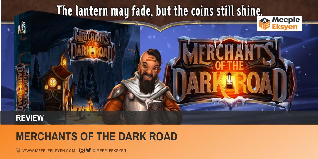 Merchants of the Dark Road: Brave the way across Lumi [Review]