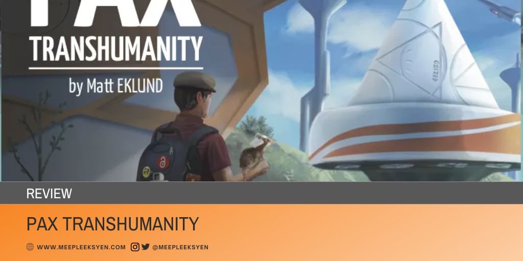 Pax Transhumanity, the biggest what-ifs of the human race [Review]