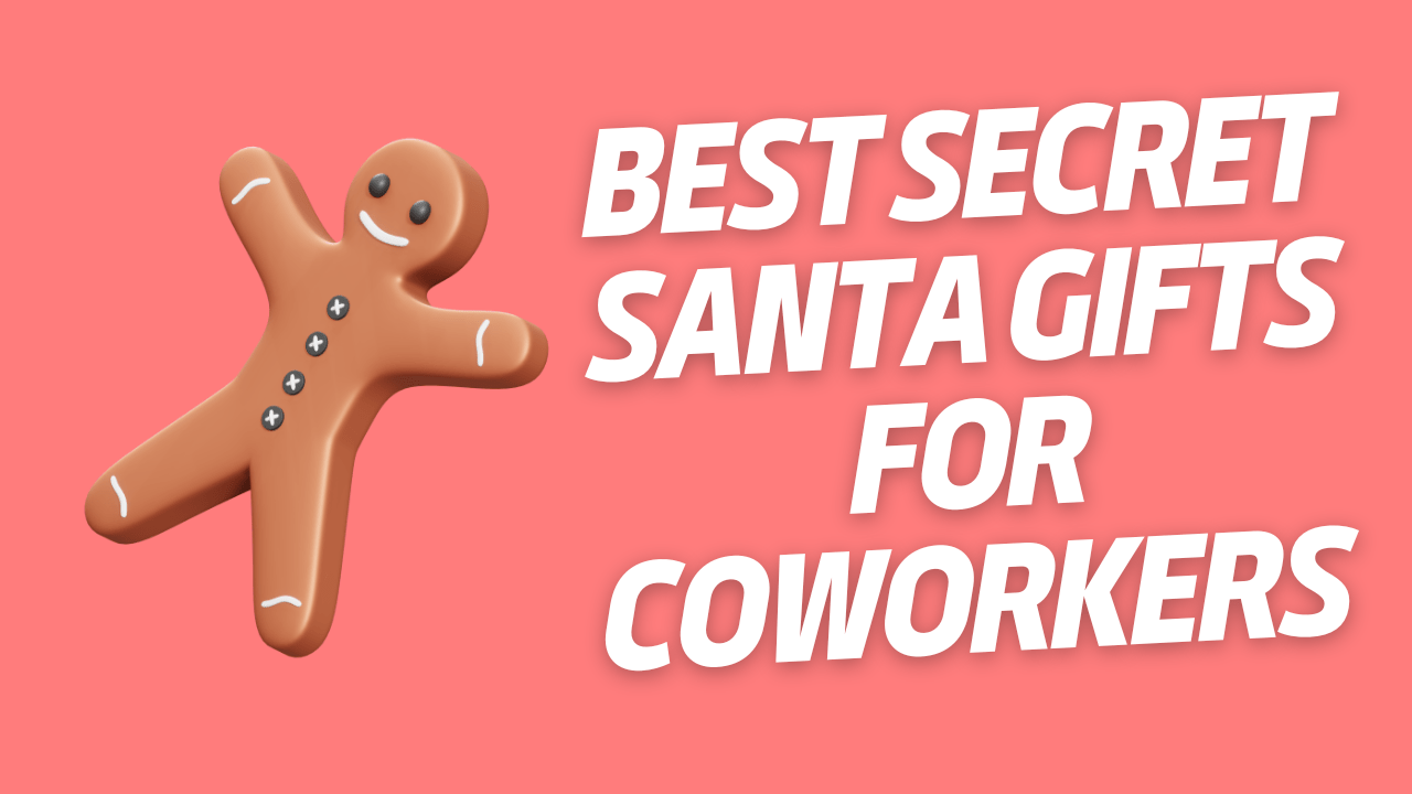 Best Secret Santa Gifts For Coworkers (That Don’t Suck)