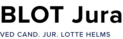 BLOT Jura – Ved cand. jur. Lotte Helms