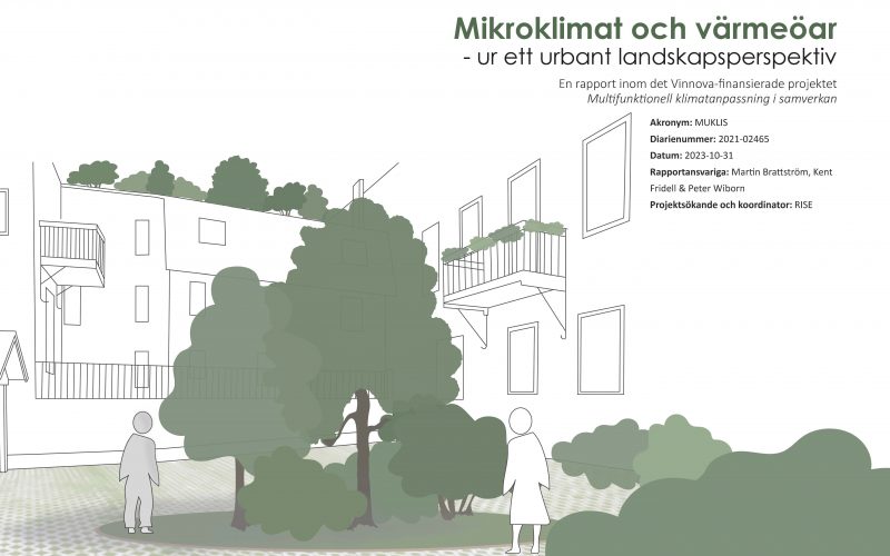 Rapport: Mikroklimat och värmeöar ur ett urbant landskapsperspektiv