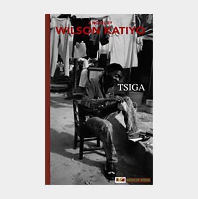 Tsiga-a-novel-by-Wilson-Katiyo