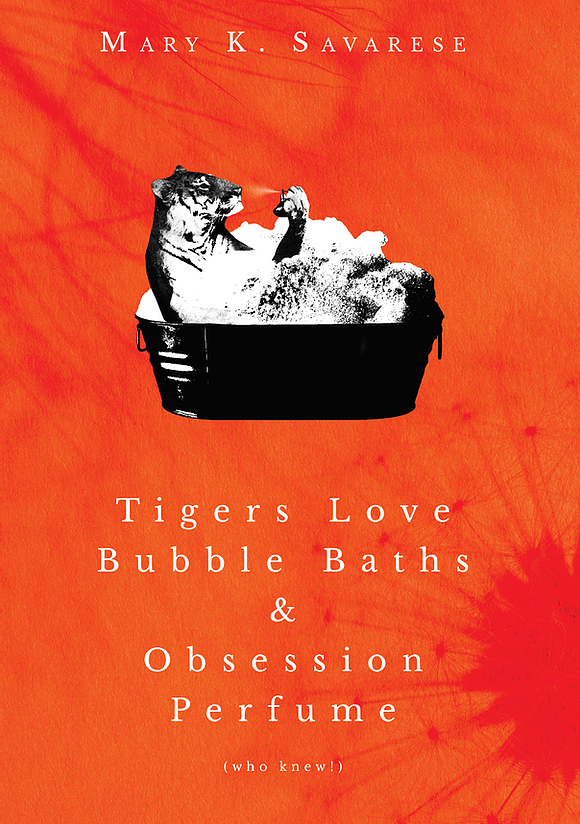 Tigers Love Bubble Baths & Obsession Perfume (who knew ...