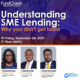 Webinar: Understanding SME Lending: Why You Don't Get Loans