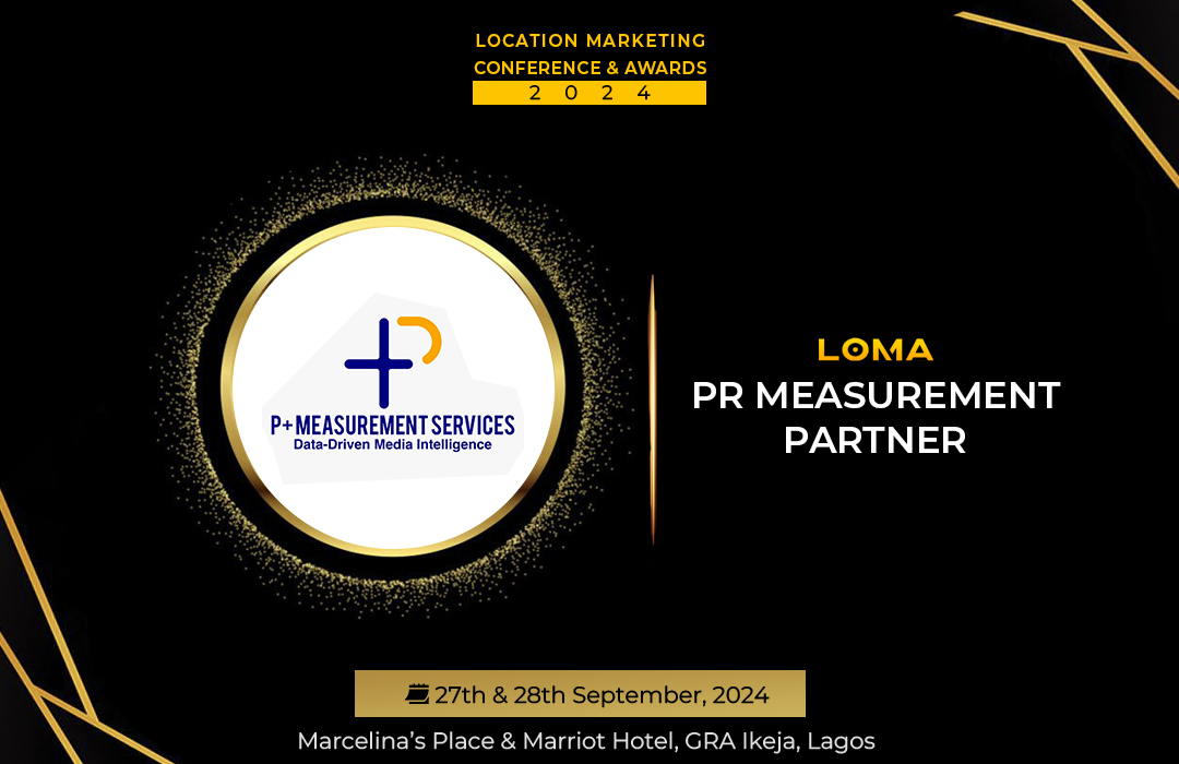 LOMA Partners With P+ Measurement Services As Official PR Measurement Partner