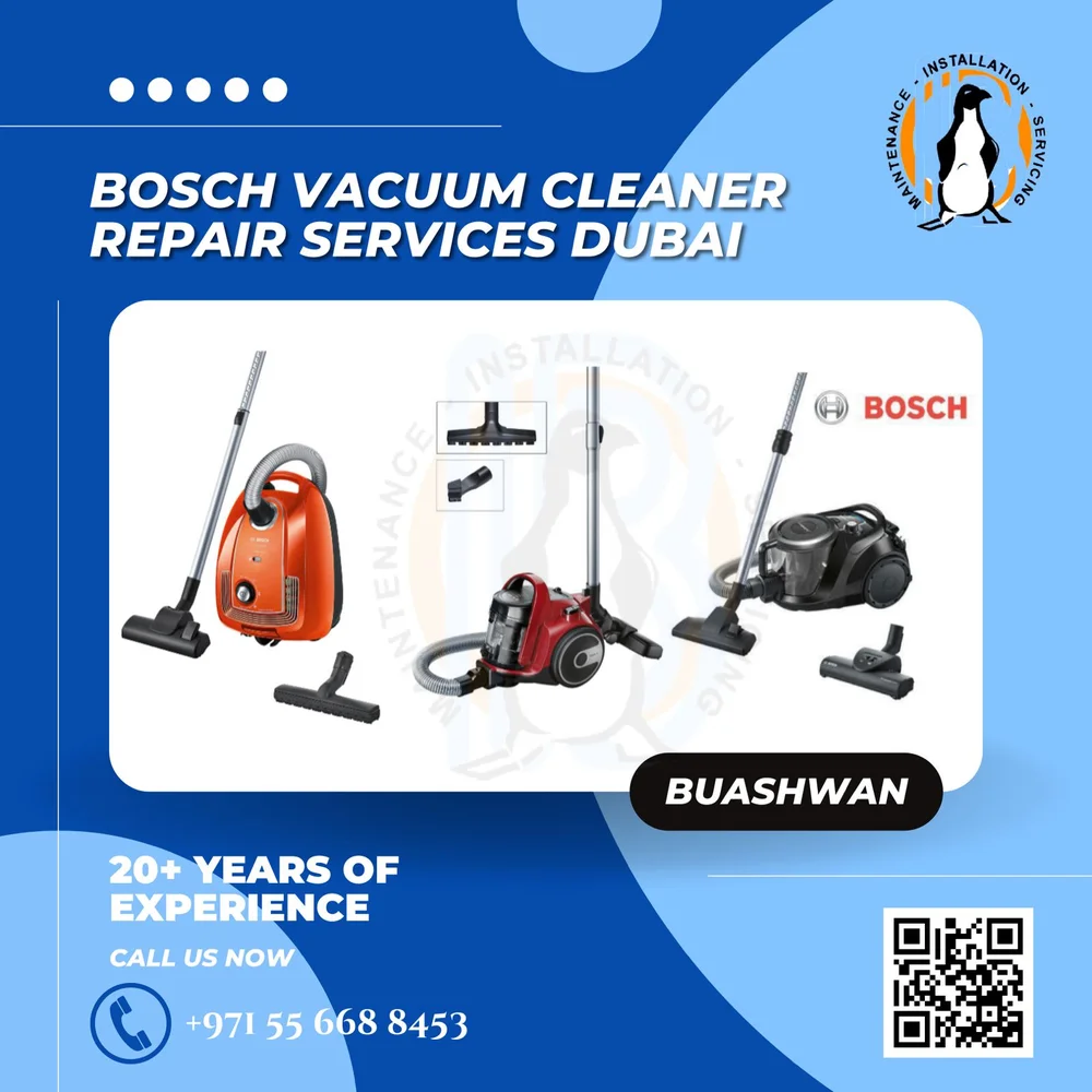 Expert Bosch Vacuum Cleaner Repair Dubai New old Bosch Fix