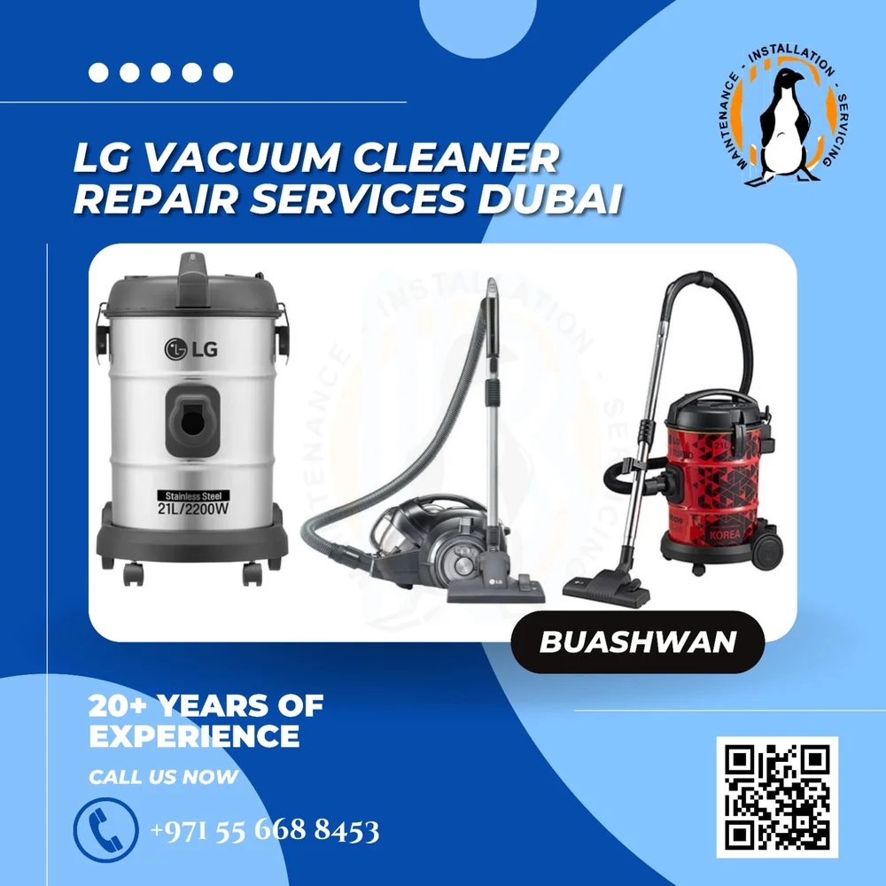 Expert LG Vacuum Cleaner Repair Dubai New Old LG Services