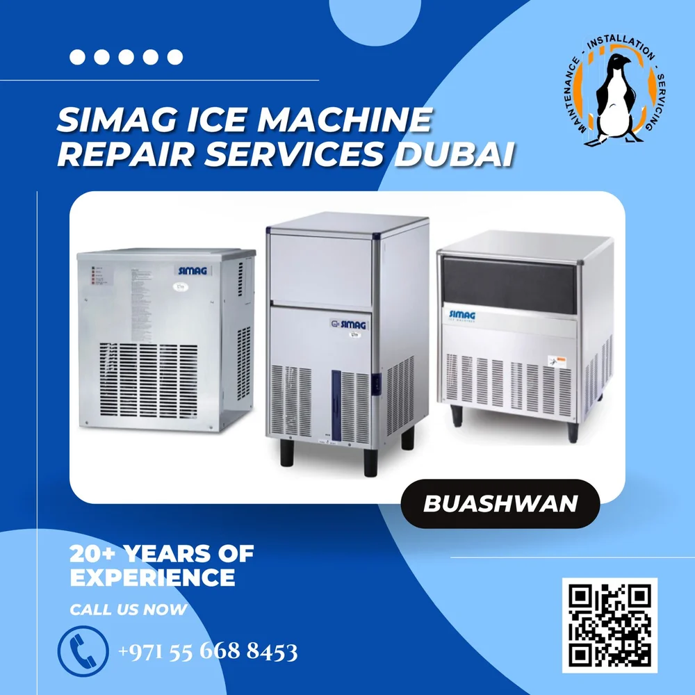 Simag Ice Maker Repair Dubai, United Arab Emirates