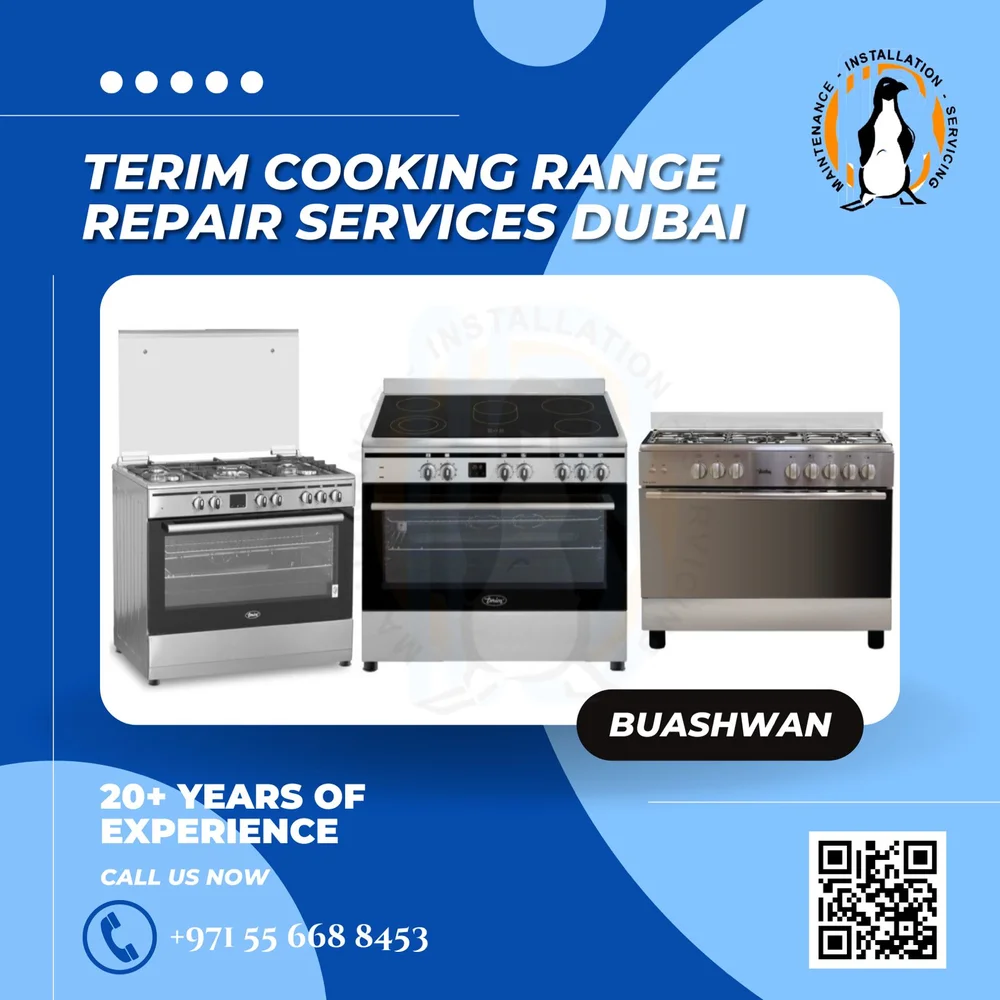 Expert Terim Cooking Range Repair Dubai New Old Stoves Fix
