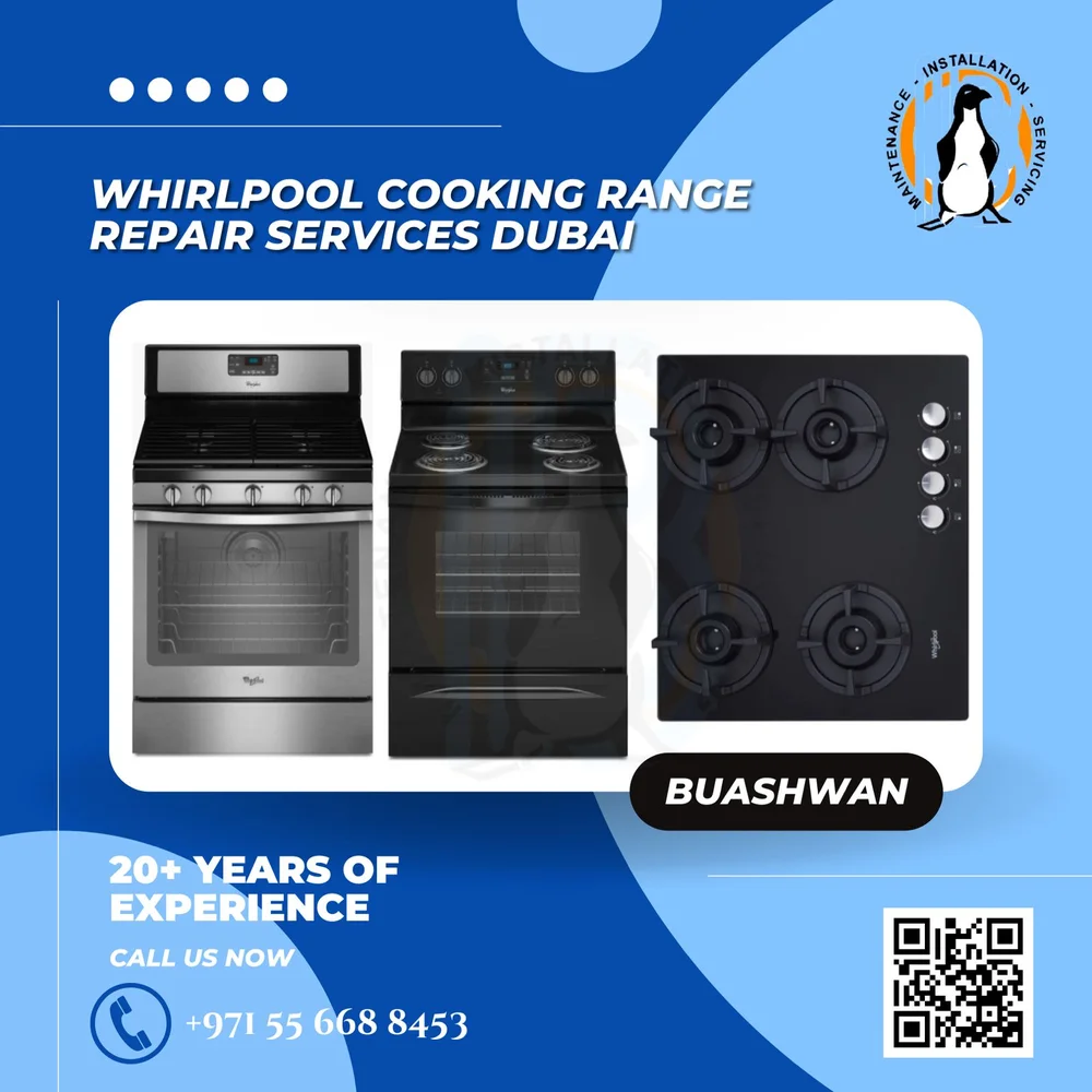 Expert Whirlpool Cooking Range Repair Dubai New Old Stoves