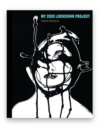 Carlos Simpson Book "My 2020 Lockdown Project"