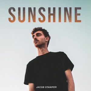 JACOB STANIFER - SUNSHINE