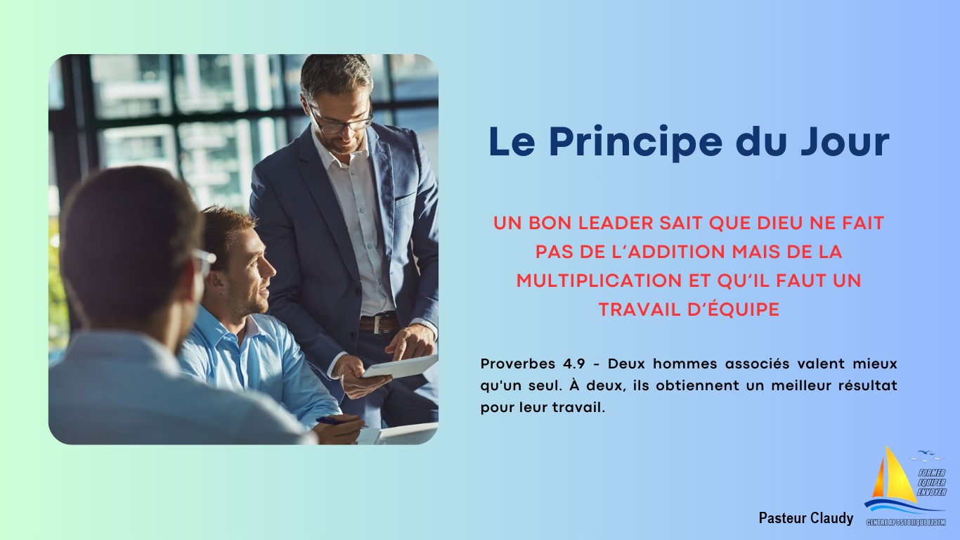You are currently viewing PRINCIPE DU JOUR – Travail d’équipe