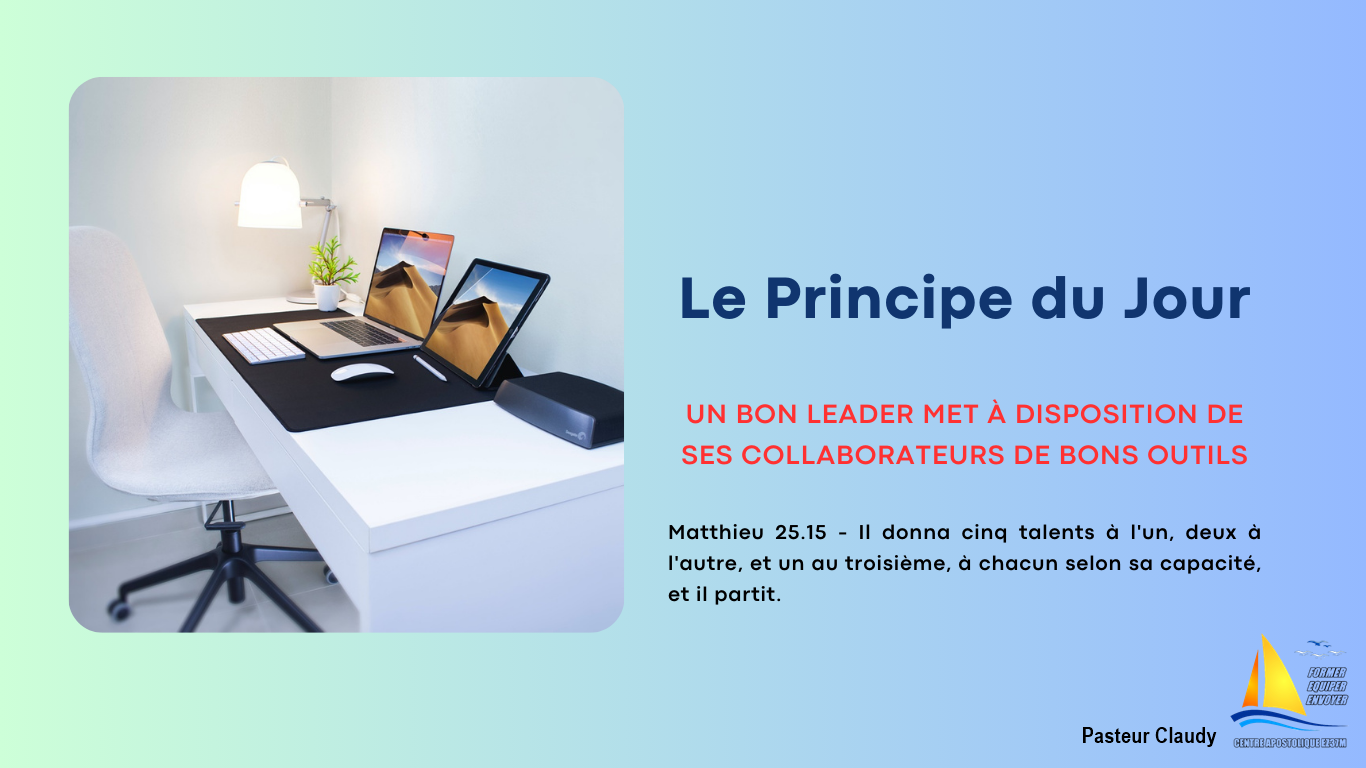 You are currently viewing PRINCIPE DU JOUR – De bons outils