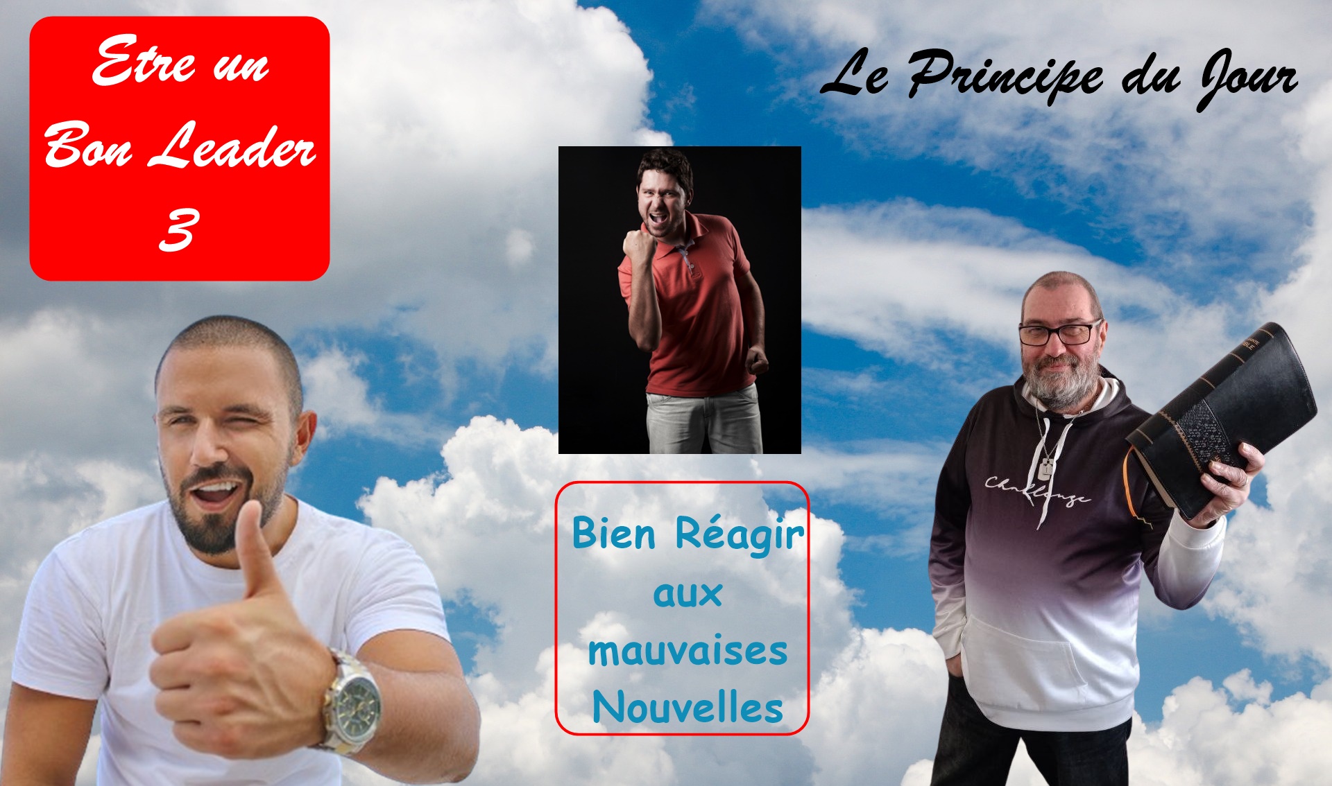 You are currently viewing ETRE UN BON LEADER – PRINCIPE DU JOUR 3