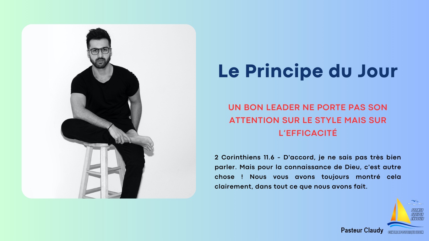 PRINCIPE DU JOUR – L’efficacité