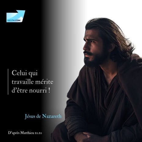 Il a dit : Matthieu 10.10