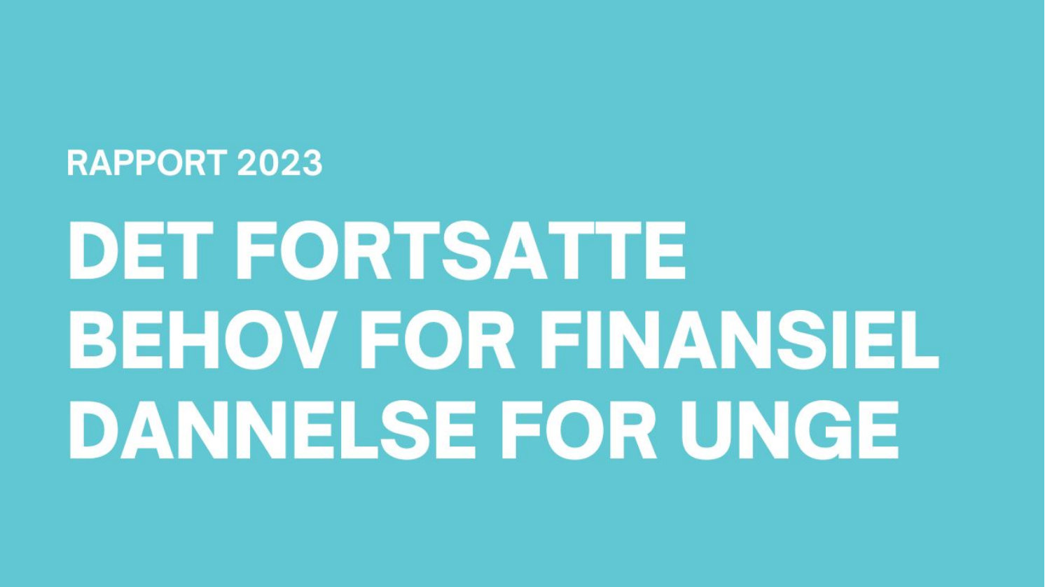 Det fortsatte behov for finansiel dannelse for unge