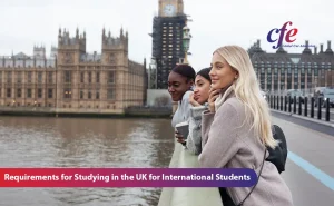 Requirements for Studying in the UK