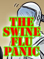 Read the story The Swine Flu Panic
