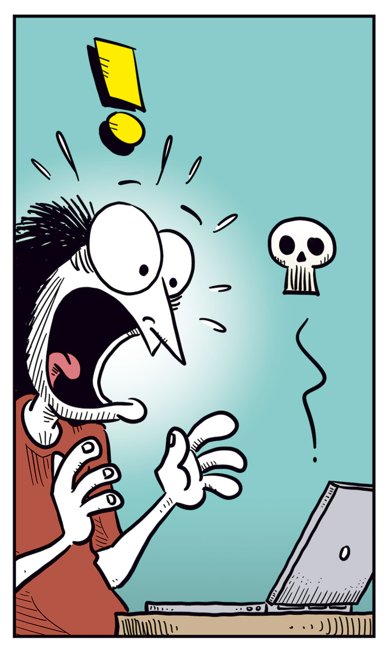 Panel 1:
Ronny sits at a laptop, looking at the screen. A caption at the top says: &ldquo;Ronny&rsquo;s favorite band, Zatanicon, is on their farewell tour, and he&rsquo;s trying to score a ticket to their show in Norway!&rdquo;
Ronny thinks: &ldquo;Long line, as expected, but my turn is coming up!&rdquo;
Panel 2:
The computer crashes. Ronny suddenly stares at the screen in shock, with wide eyes and his mouth open. An exclamation mark appears above his head.
Panel 3:
Ronny jumps up angrily from his chair and slams the laptop down on the table while holding it in his hands. He shouts: &ldquo;DAMN PIECE OF CRAP MACHINE!!&rdquo;
Panel 4:
Ronny sits again, looking down at his phone with an irritated and frustrated expression. He thinks: &ldquo;I&rsquo;m an idiot! I should&rsquo;ve used my phone from the start! Let&rsquo;s see&hellip; log in&hellip; and&hellip;&rdquo;
Panel 5:
Ronny stares at his phone in shock. A sign next to him says &ldquo;Sold out.&rdquo; with an arrow pointing down toward the phone.