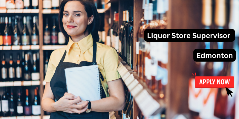 liquor-store-supervisor-lmia-jobs-edmonton