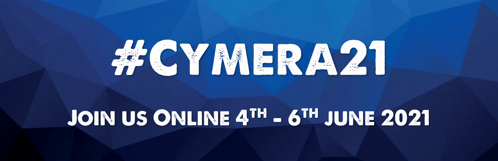 Text reads: #Cymera21, join us online 4th-6th June 2021