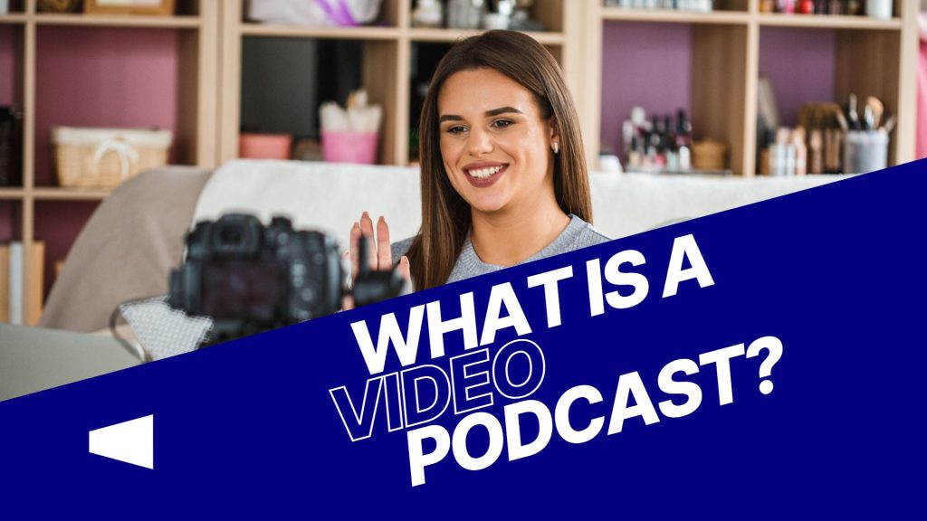 what is a video podcast featured