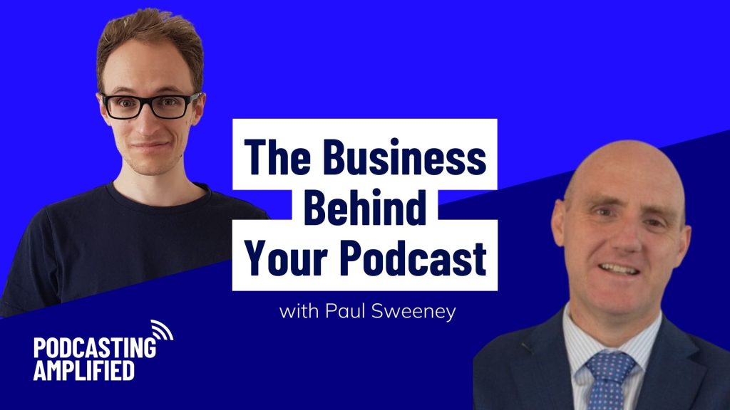 the business behind your podcast text image