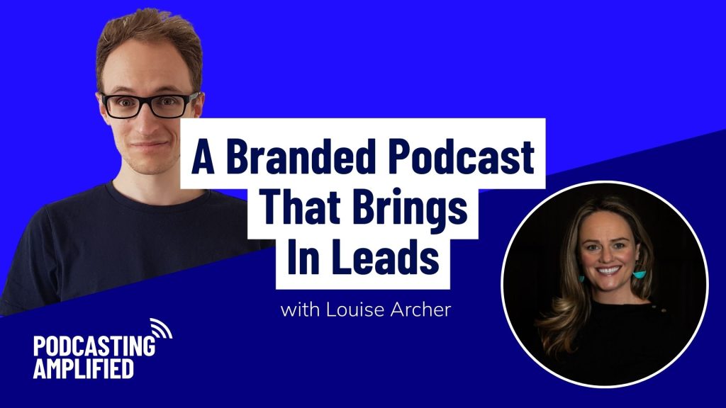 a branded podcast that brings in leads text image