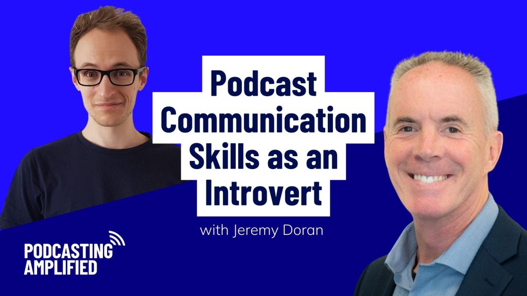 podcast communication skills as an introvert text image