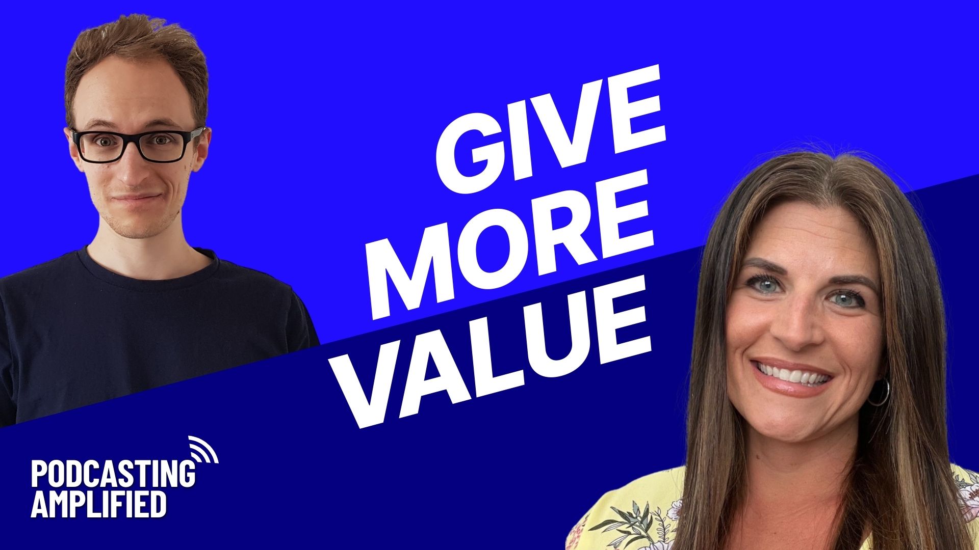 bring more value with your podcast text image