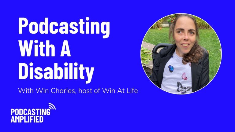 podcasting with a disability
