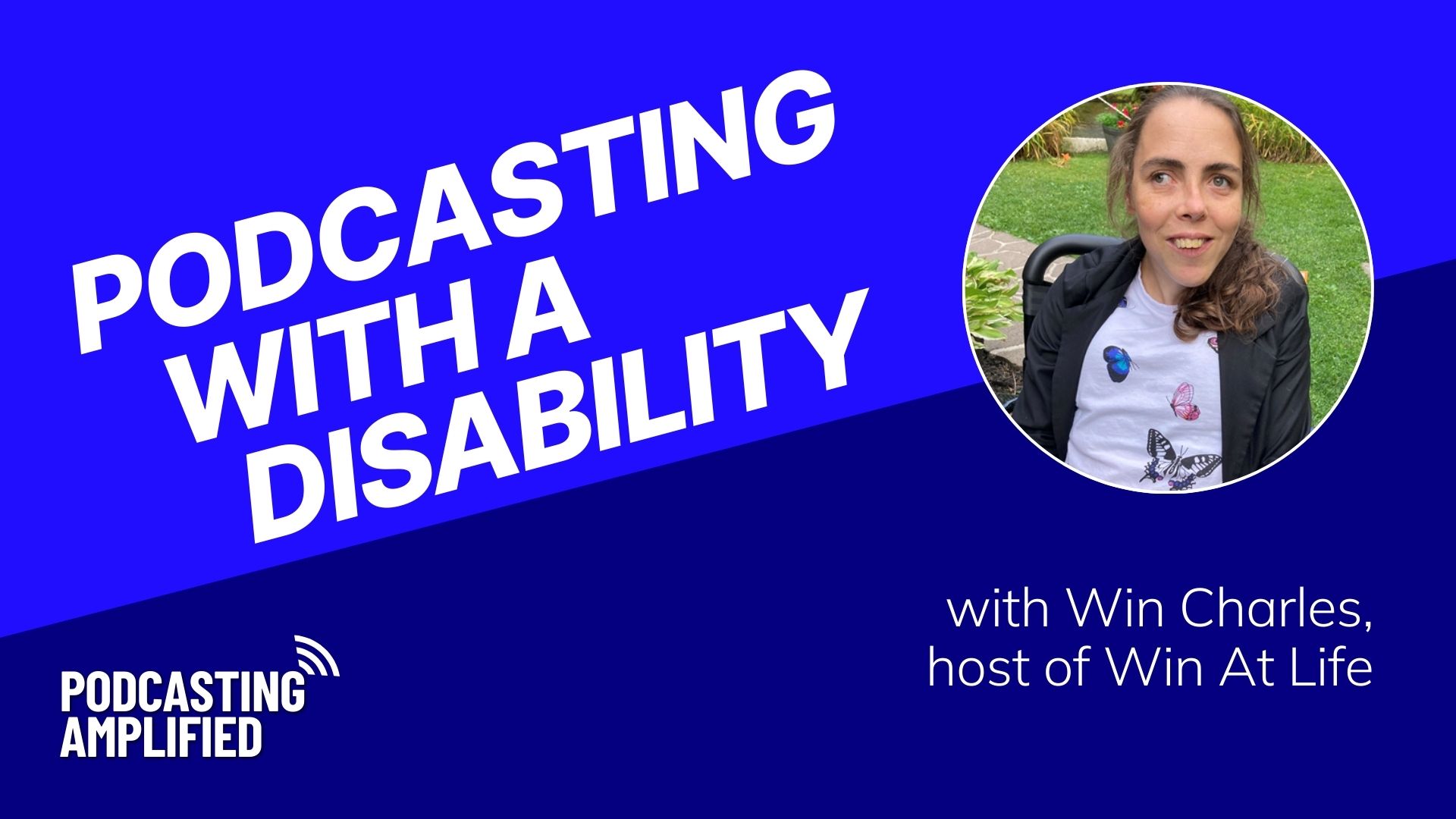 podcasting with a disability